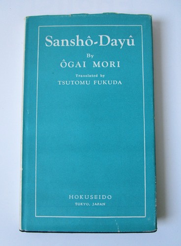 Ogai mori sansho dayu - mori:, sansho-dayu